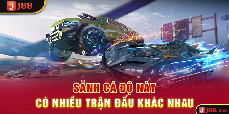 Sảnh cá độ này có nhiều trận đấu khác nhau