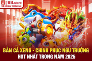 Bắn Cá Xèng - Chinh Phục Ngư Trường Hot Nhất Trong Năm 2025
