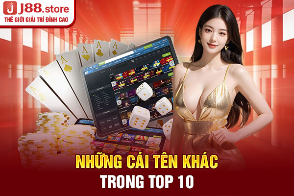 Những cái tên khác trong top 10 Những cái tên khác trong top 10